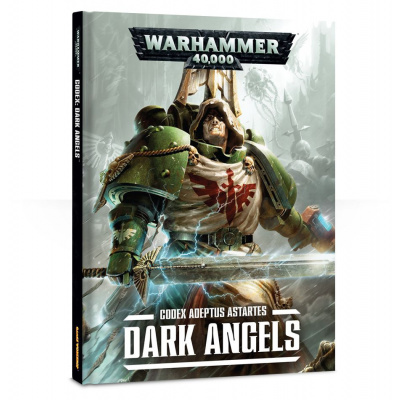 Codex: Dark Angels WARHAMMER 40K Codex: Dark Angels WARHAMMER 40K
