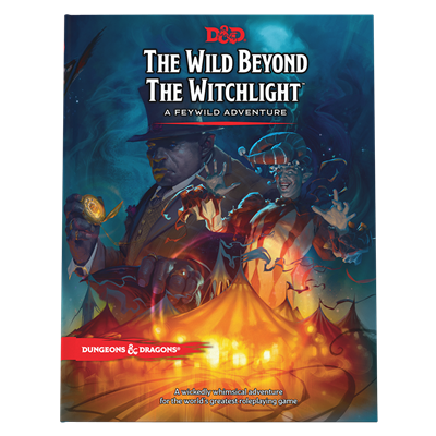 D&D 5.0 The Wild Beyond The Witchlight DUNGEONS & DRAGONS D&D 5.0 The Wild Beyond The Witchlight DUNGEONS & DRAGONS