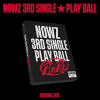 Image of Nowz - Play Ball - General