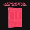 Image of [Pre Order] Katseye - Wild - Wild Heart - International Exclusive