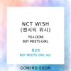 Afbeelding van [Pre Order] NCT Wish - Yo-I-Don! / Boy Meets Girl - Boy Meets Girl