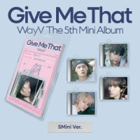 Give Me That - SMini Ver.