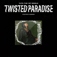 Yuta - Twisted Paradise - Limited - Dystopia