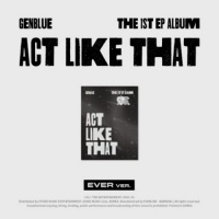 GENBLUE - Act Like That - Ever Music Ver.