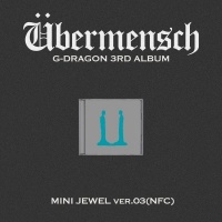 G-Dragon - Übermensch - Mini Jewel Ver.03