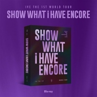 IVE - The 1st World Tour - Show What I Have - Encore - Blu-ray