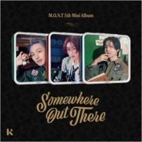 M.O.N.T - Somwhere Out There - Kit Ver.