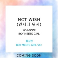 [Pre Order] NCT Wish - Yo-I-Don! / Boy Meets Girl - Boy Meets Girl