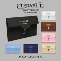 Close Your Eyes - Eternalt - Poca Album Ver.