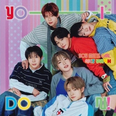 NCT Wish - Yo-I-Don! / Boy Meets Girl - Yo-I-Don! NCT Wish - Yo-I-Don! / Boy Meets Girl - Yo-I-Don!